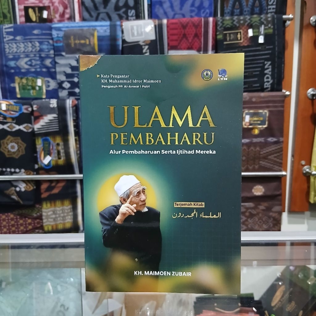 Terjemah Ulama Mujaddidun - Ulama Pembaharu - Terjemah Kitab Ulama' Mujaddidun Ltn Al Anwar
