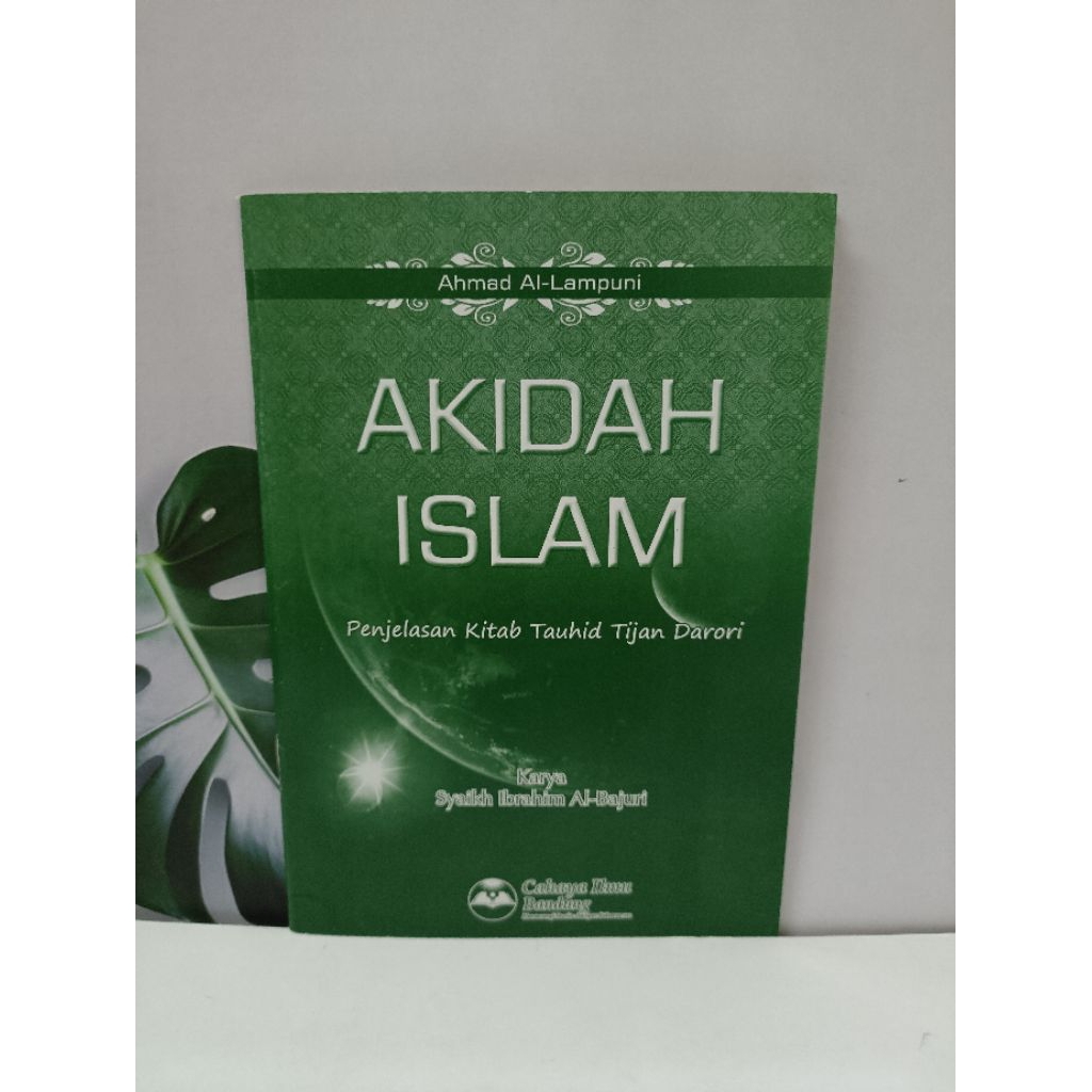 Penjelasan Kitab Tauhid Tijan Darori karya Ahmad Al-Lampuni