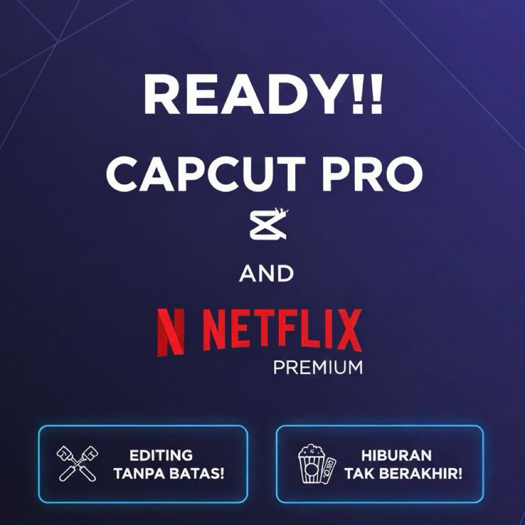 Netflix & Capcut