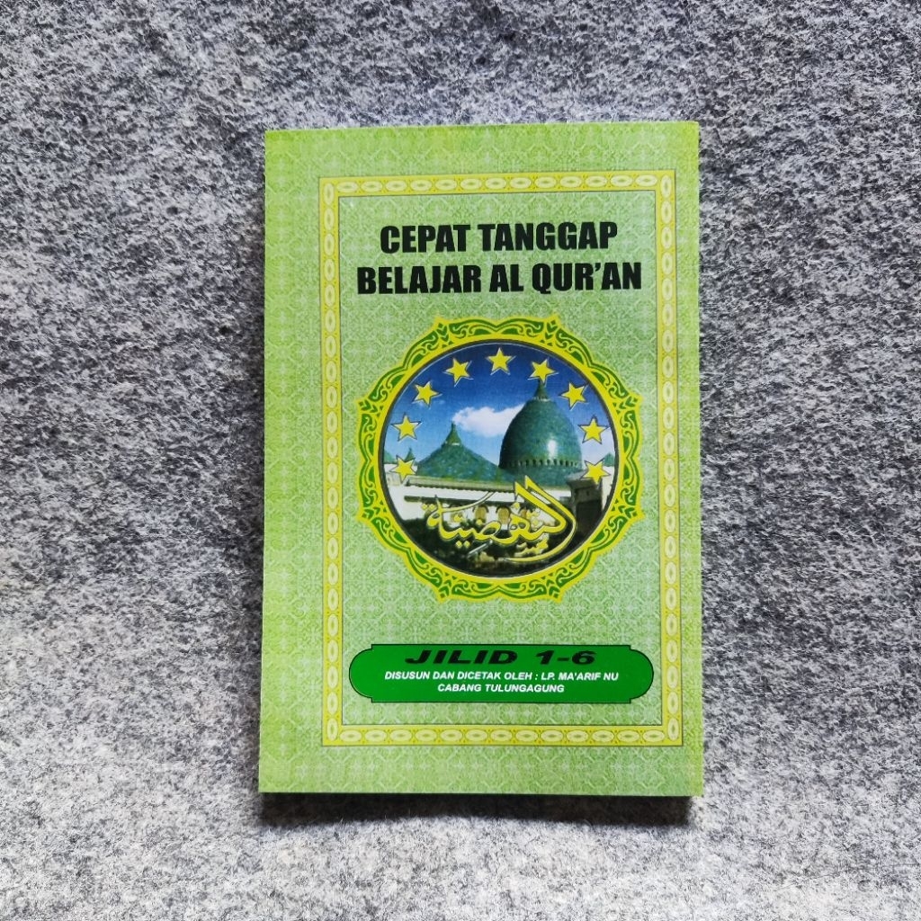 CEPAT TANGGAP BELAJAR AL-QURAN AN NAHDLIYAH PAKET JILID 1-6