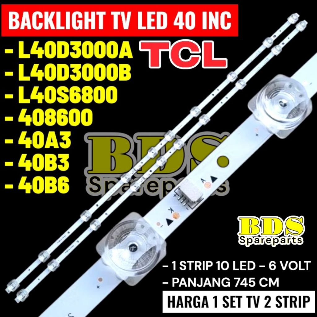 Backlight Tv led TCL 40 inch L40D3000A L40D3000B L40S6800 408600 40A3 40B3 40B6