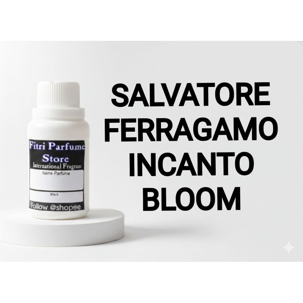 Bibit parfum SALVATORE FR INCANTO BLOOM 100ml