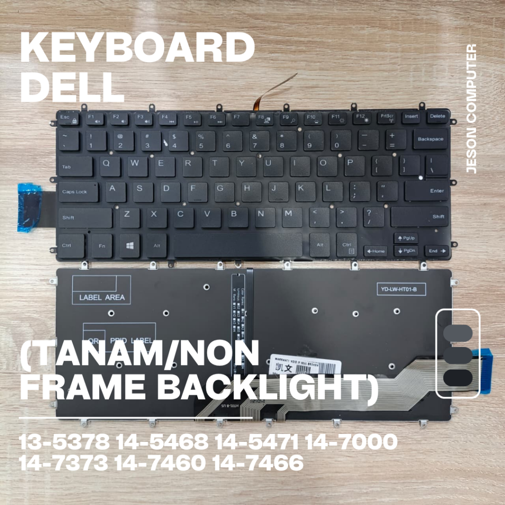 Keyboard Laptop Dell 13-5378 14-5468 14-5471 14-7000 14-7373 14-7460 14-7466 (TANAM/NON FRAME BACKLI