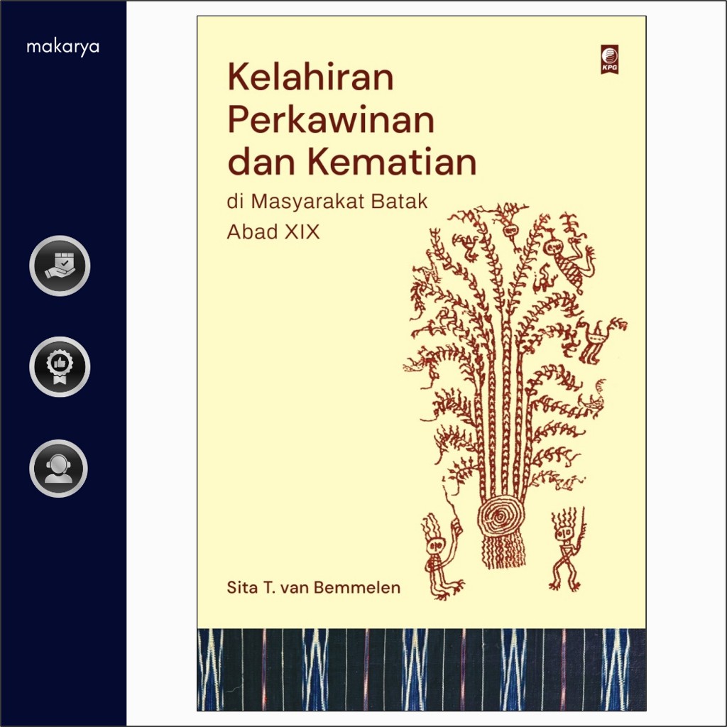 Kelahiran, Perkawinan, dan Kematian di Masyarakat Batak Abad XIX (Sita T. van Bemmelen)