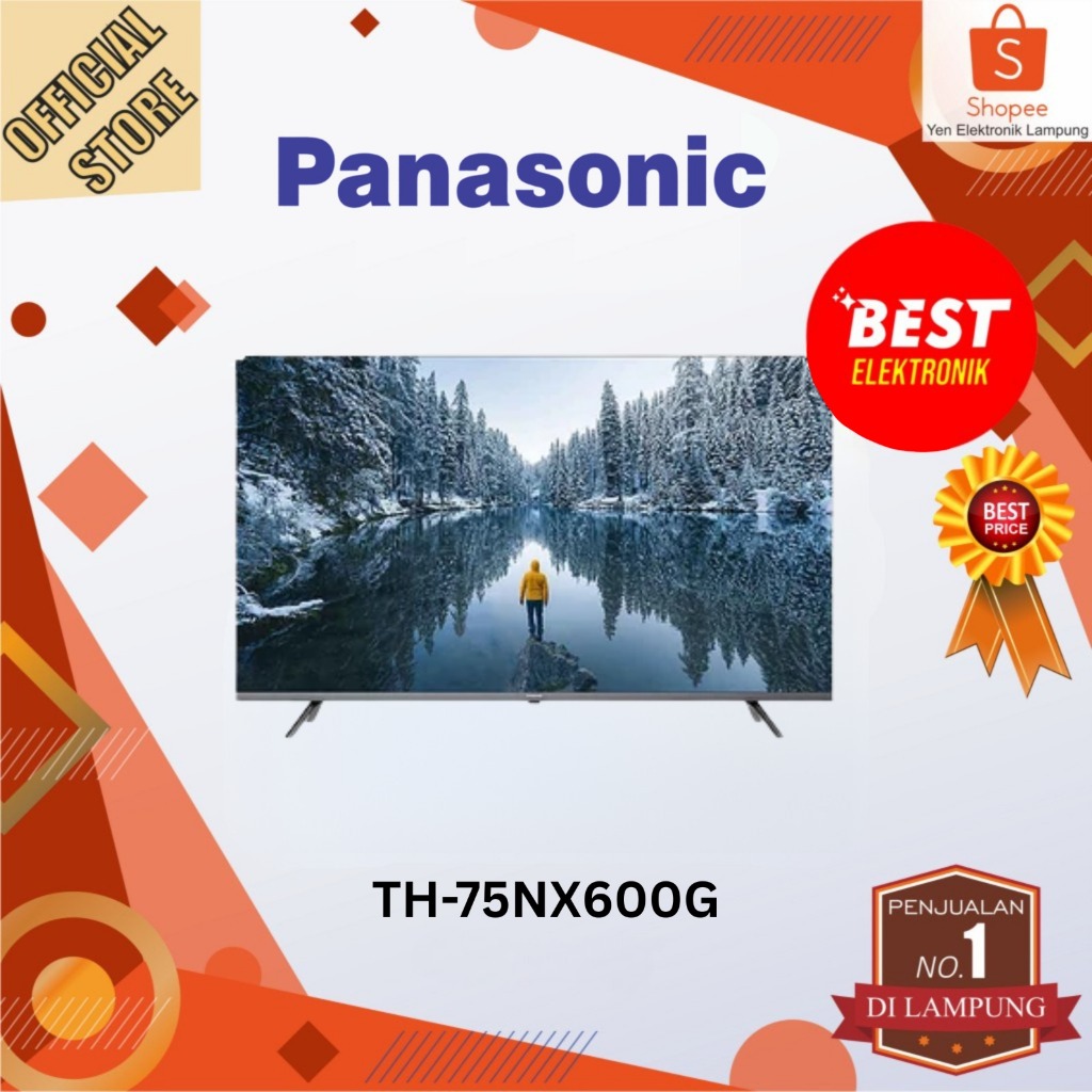 TV Panasonic 75 Inch LED 4K Android TV TH-75NX600G Garansi Resmi Panasonic