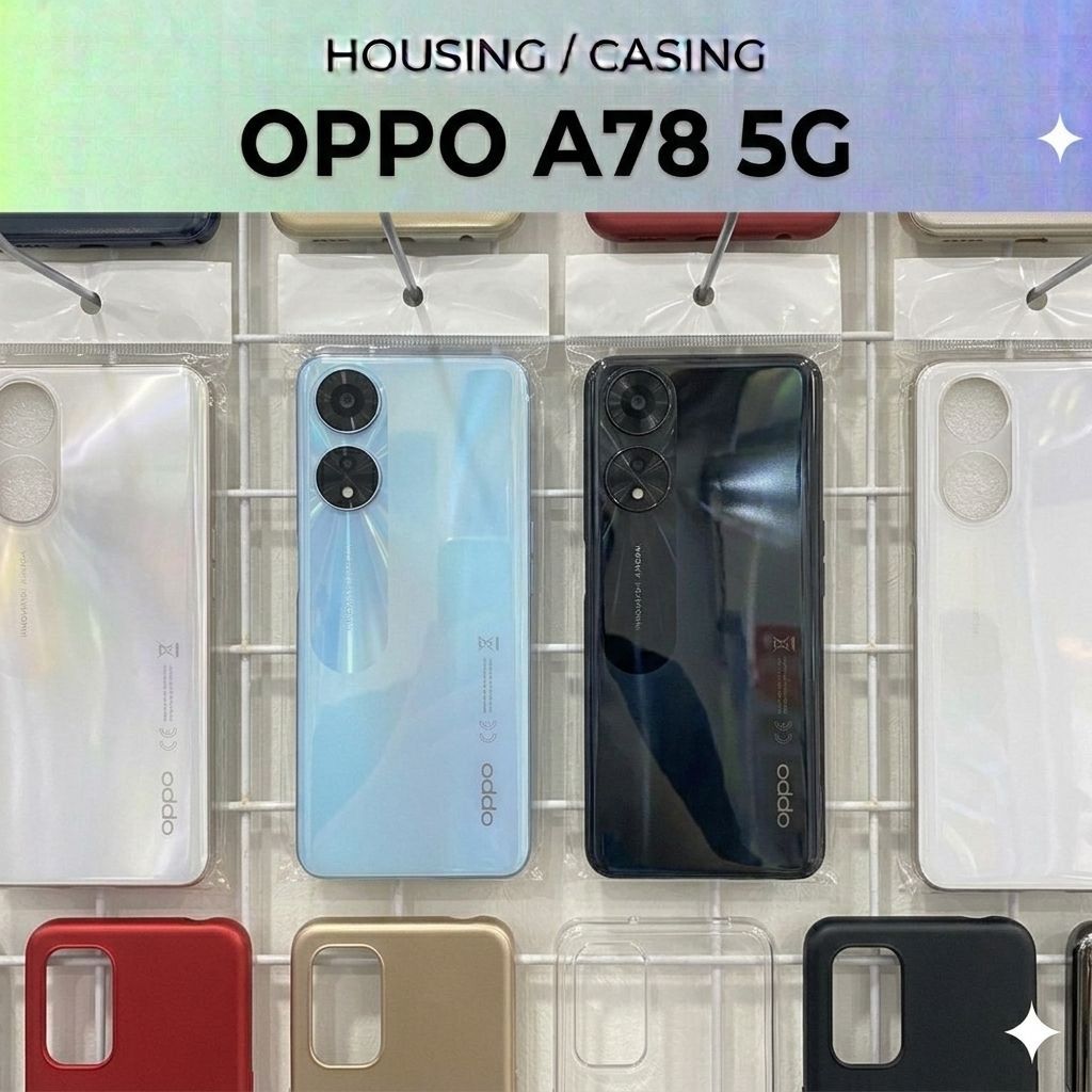 Casing Housing Body Oppo A78 5G FULLSET Backdoor + Bezel Tulang HP