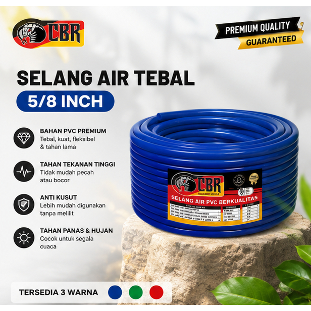 CBR Selang Air 5/8 inch Tebal Elastis 10 Meter 20 Meter 30 Meter