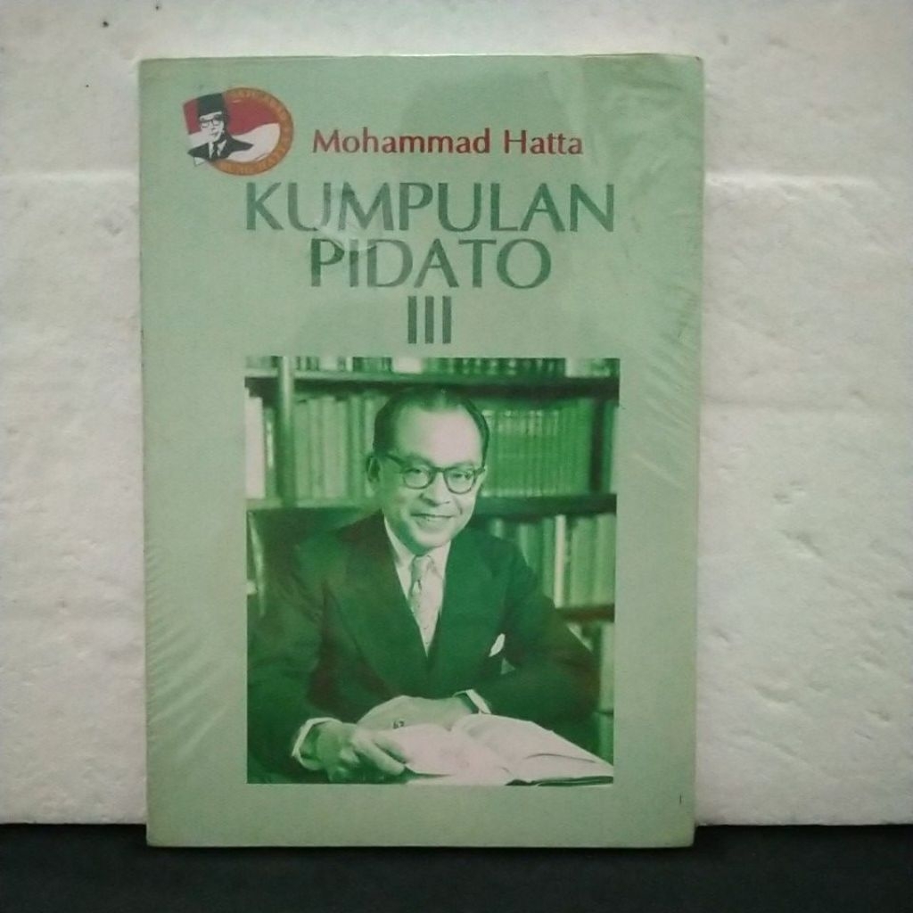 Buku Original KUMPULAN PIDATO III By Mohammad Hatta