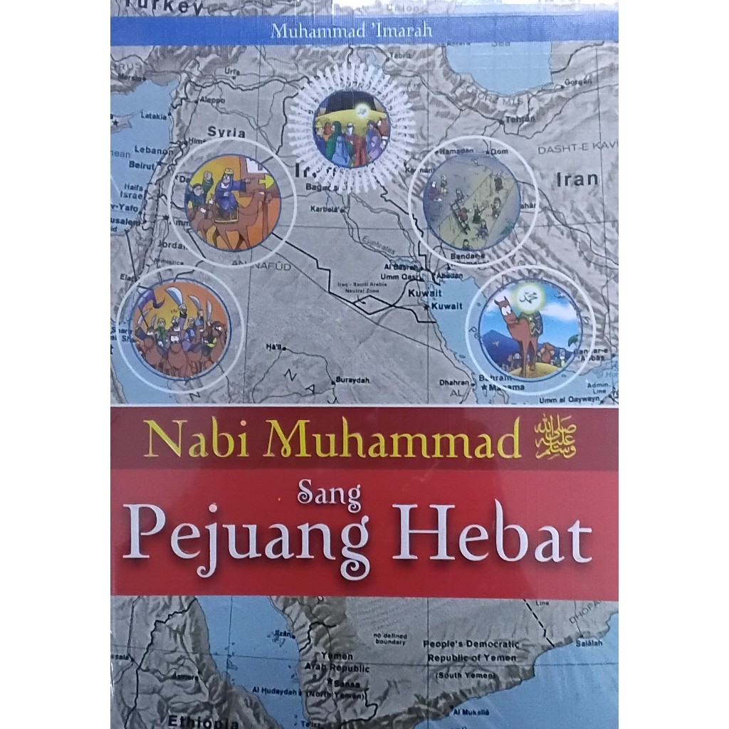 BUKU NABI MUHAMMAD SANG PEJUANG HEBAT - MUHAMMAD 'IMARAH - BEE MEDIA PUSTAKA ORIGINAL tw