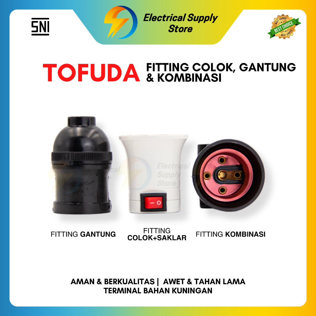 ANEKA FITTING COLOK + SAKLAR / FITTING KOMBINASI GANTUNG TOFUDA
