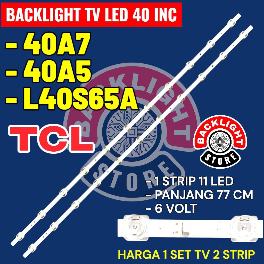 backlight tv LED TCL 40 inc 40a7 40a5 l40s65a L40S65A 40A7 40A5 11LED
