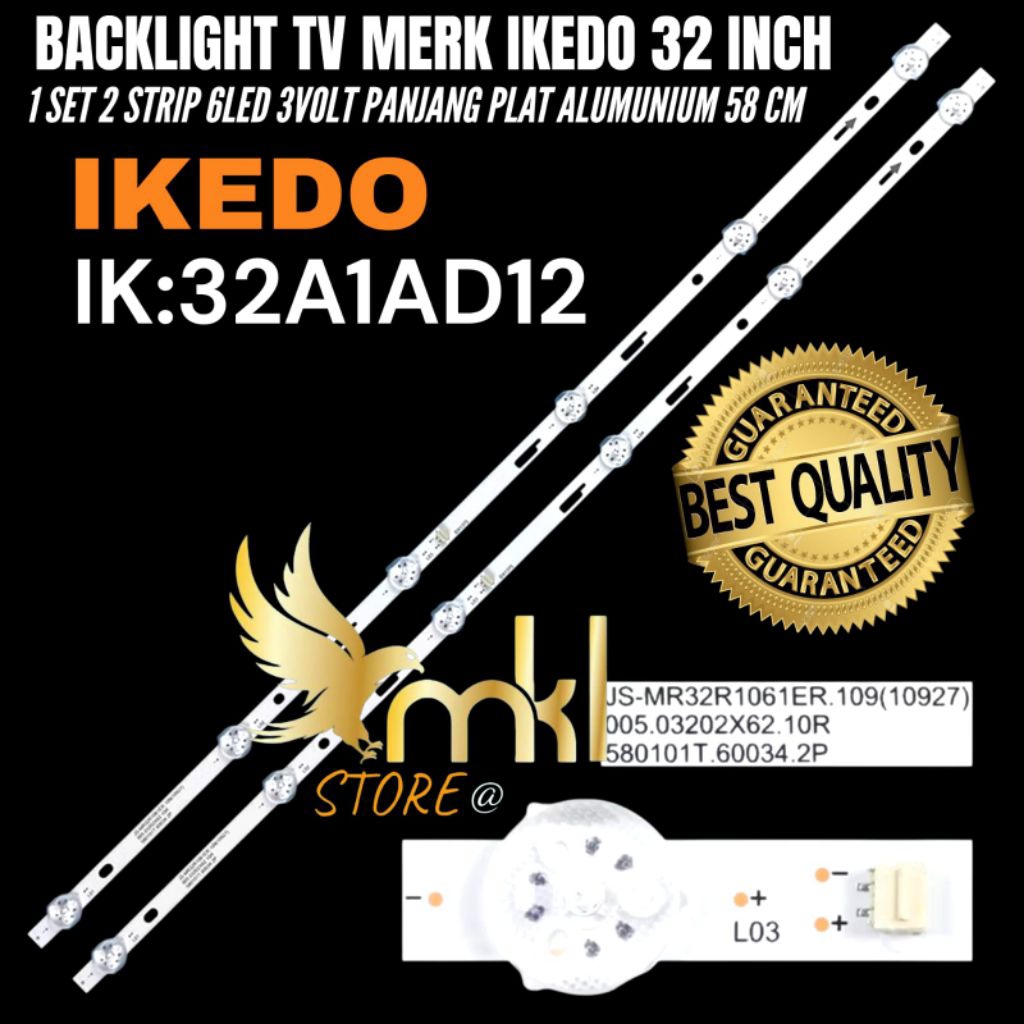 BACK LIGHT TV LED IKEDO 32 INCH IK-32A1AD12 BACK LIGHT TV LED IKEDO