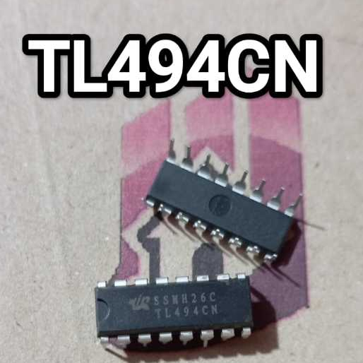 IC TL494 TL 494 CN TL494CN DIP 16 TANAM