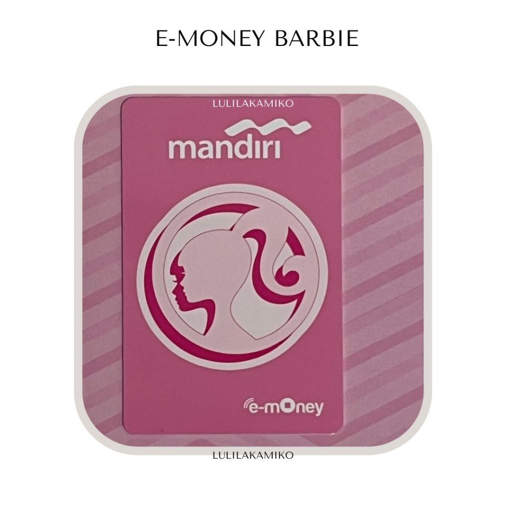 ORIGINAL - Mandiri e-Money Barbie