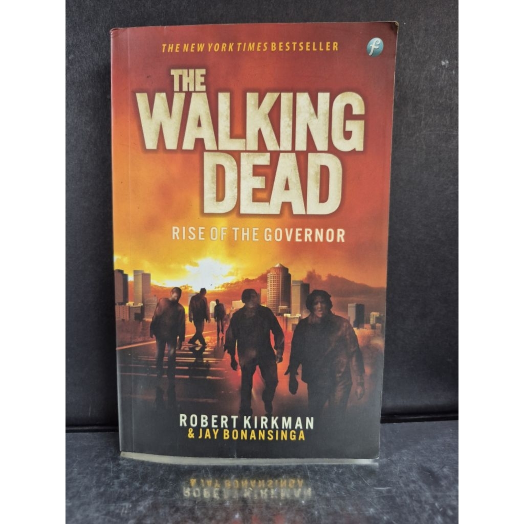 Novel The Walking Dead : Rise of the Governor oleh Robert Kirkman