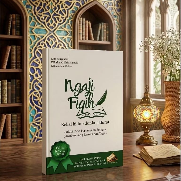 Ngaji Fiqih Bekal Hidup Dunia-Akhirat Solusi 1000 Pertanyaan Dengan Jawaban Ramah dan Tegas Edisi Re
