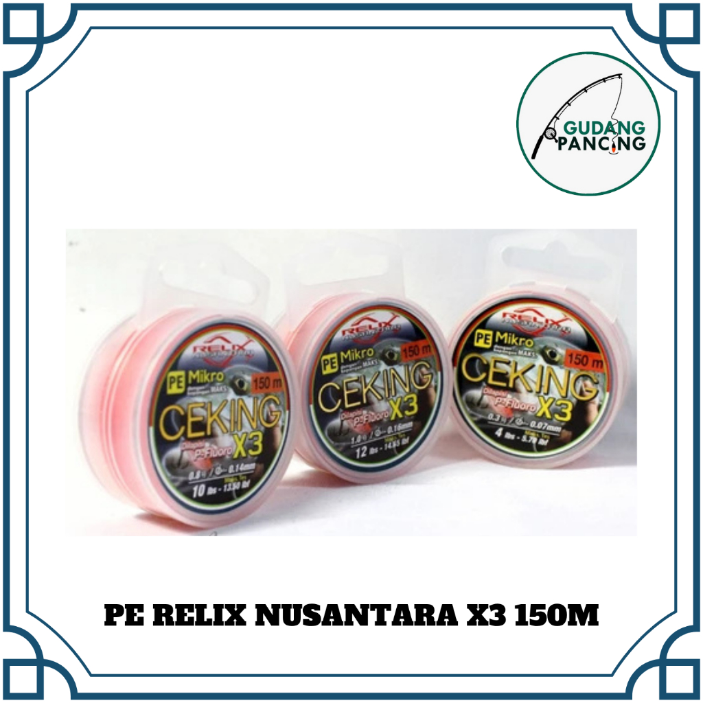 Senar Pancing PE Relix Nusantara Ceking X3 150M