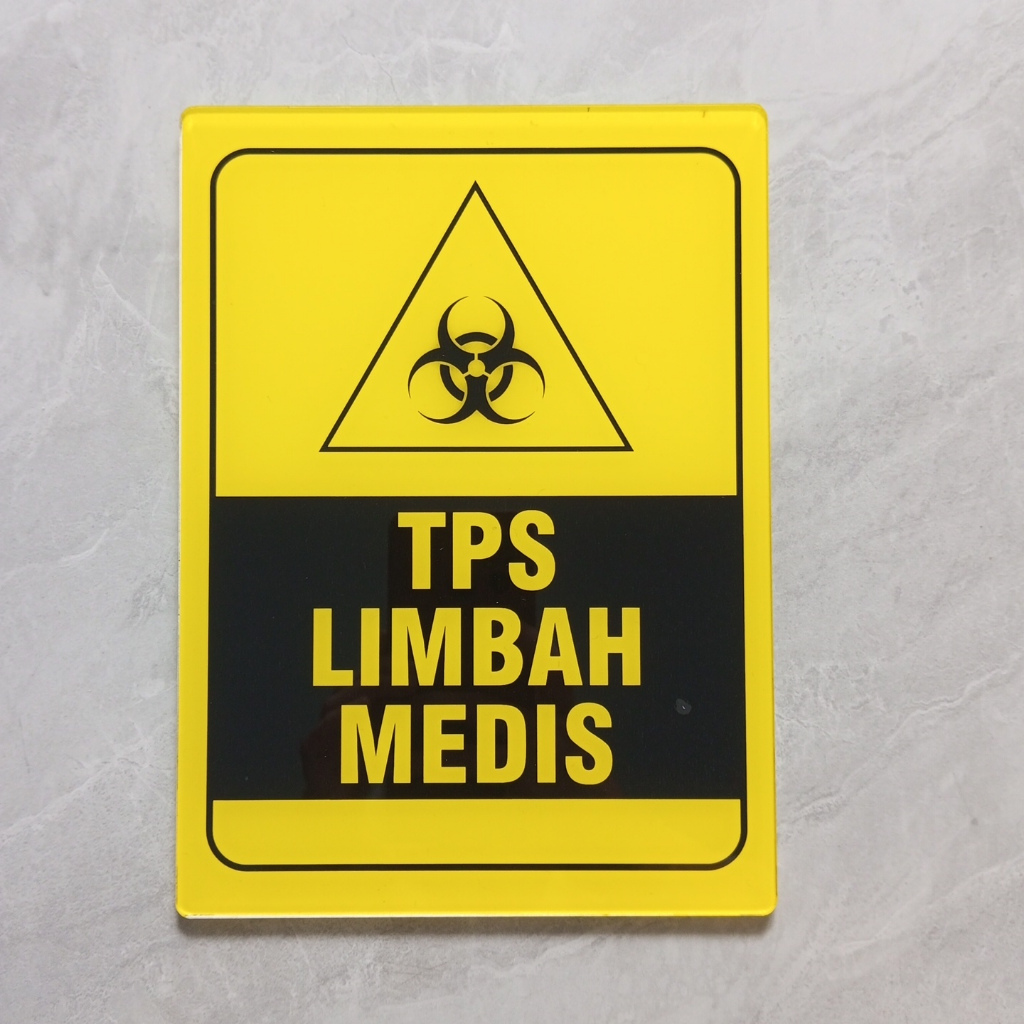 Akrilik Papan TPS LIMBAH MEDIS