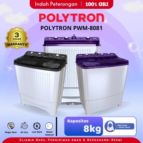 MESIN CUCI POLYTRON Mesin Cuci 2 Tabung 8 Kg PWM 8081Y/MESIN CUCI 2 TABUNG/MESIN CUCI POLYTRON MURAH