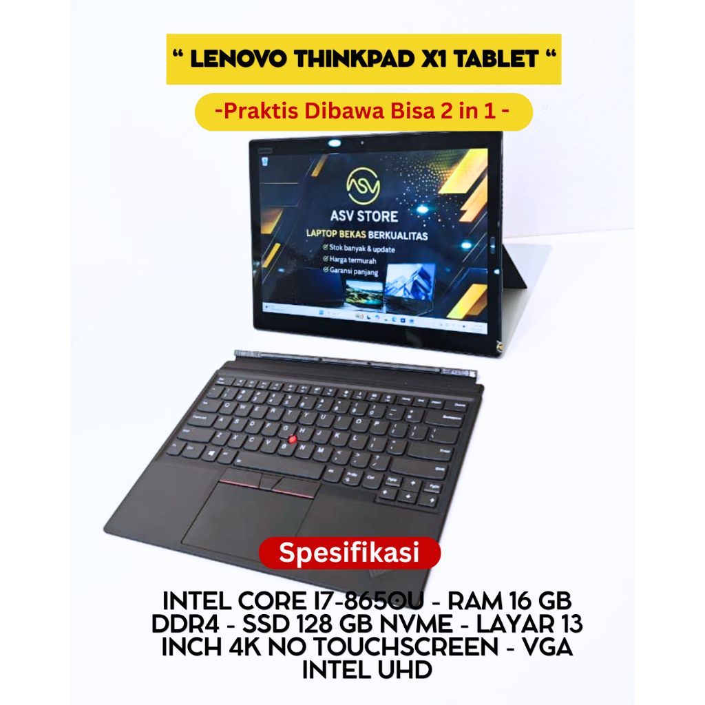LENOVO THINPAD X1 TABLET I7 8650U RAM 16GB SSD 128GB LAYAR 4K LAPTOP 2 IN 1 TABLET CONVERTIBLE FLEXI