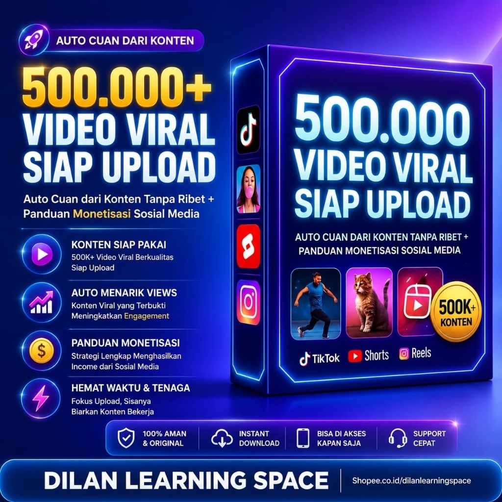 500.000 Video Viral Siap Upload Auto Cuan dari Konten Tanpa Ribet + Panduan Monetisasi Sosial Media