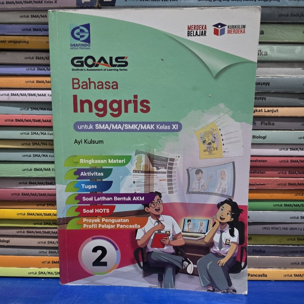 BUKU BEKAS GOALS BAHASA INGGRIS KELAS 2 SMA KURIKULUM MERDEKA GRAFINDO