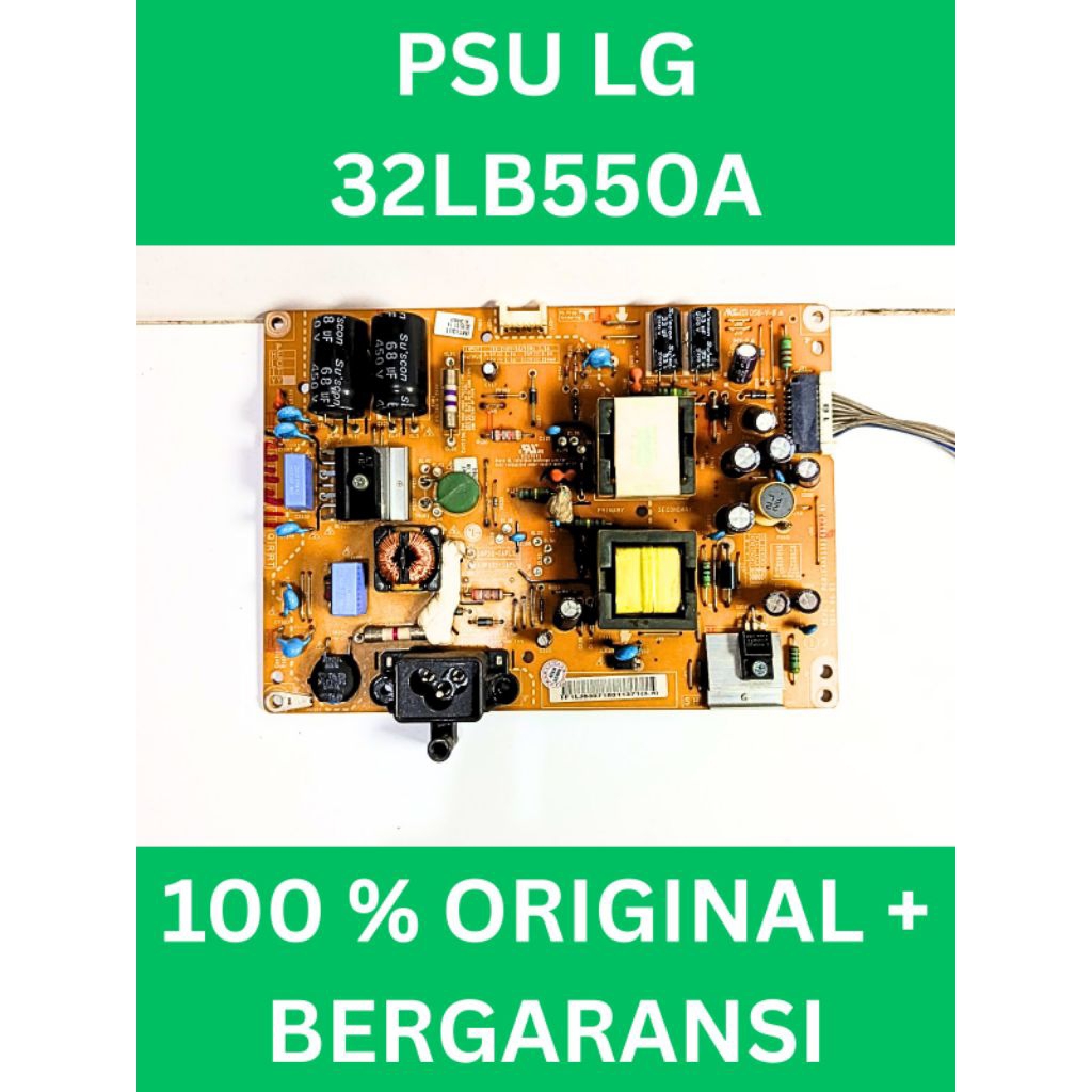 Psu Lg 32LB550A Power Supply Lg 32LB550A Mesin Lg 32LB550A Module Lg 32LB550A Mobo Lg 32LB550A Regul