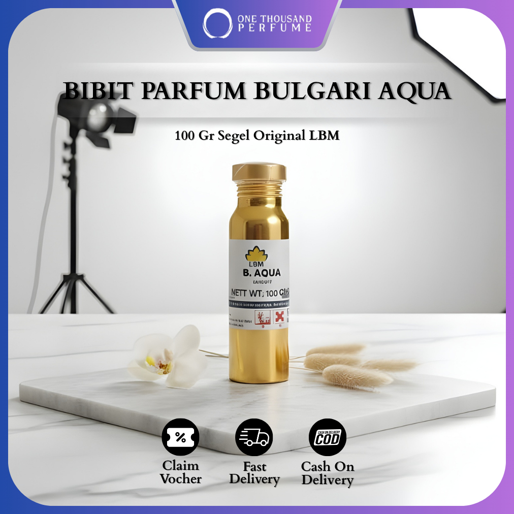 Bibit Parfum B. Aqua 100gr LBM Fragrance Biang Parfum Murni Segel Pabrik Grosir Murah Bahan Parfum E