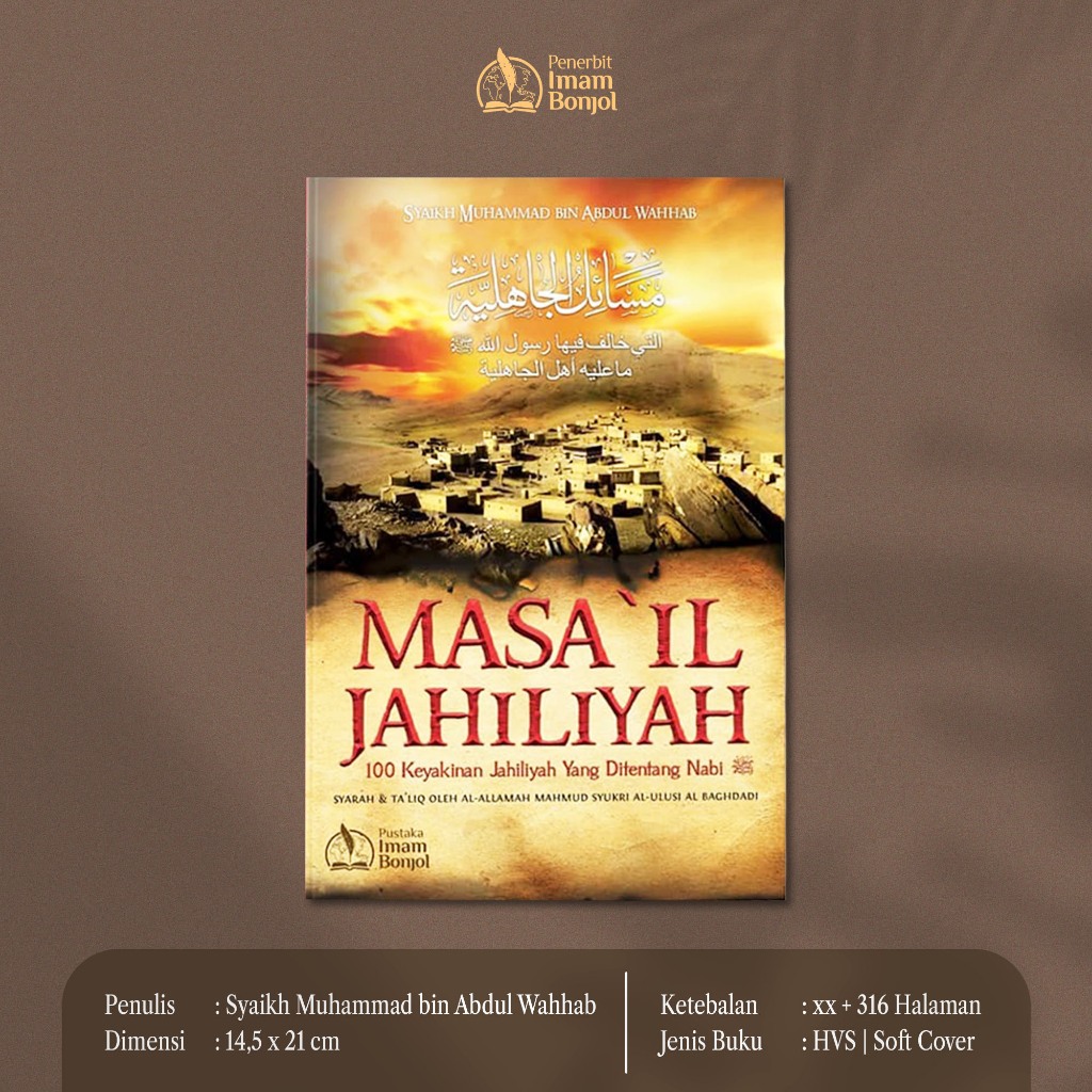 Masail Jahiliyah | 100 Keyakinan Jahiliyah yang Ditentang Nabi | Edisi Revisi