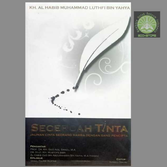 BUKU Secercah Tinta - KH al Habib Muhammad Luthfi bin Yahya Original Musibook Bukuasli