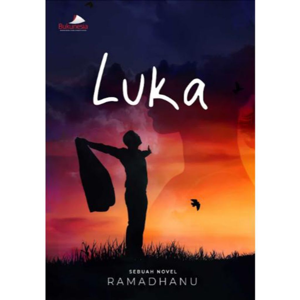 Luka - Novel Inspirasi - Novel Romance Thriller Dewasa