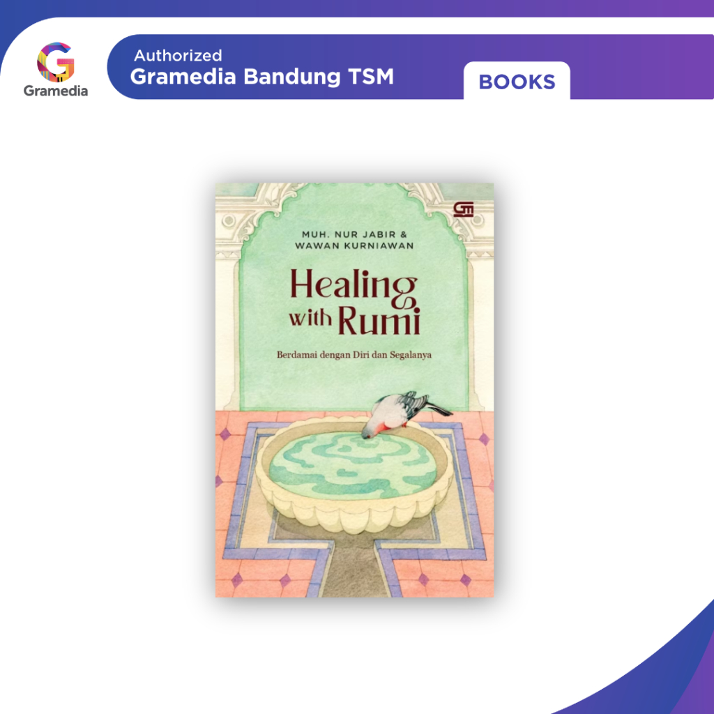 Gramedia Bandung TSM -  Healing with Rumi