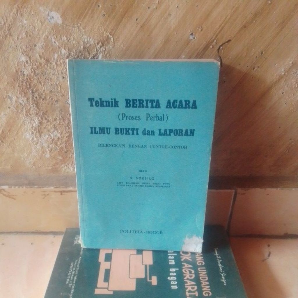 original lawas ; Teknik Berita Acara ( Proses Perbal ) Ilmu Bukti & Laporan dilengkapi dengan contoh