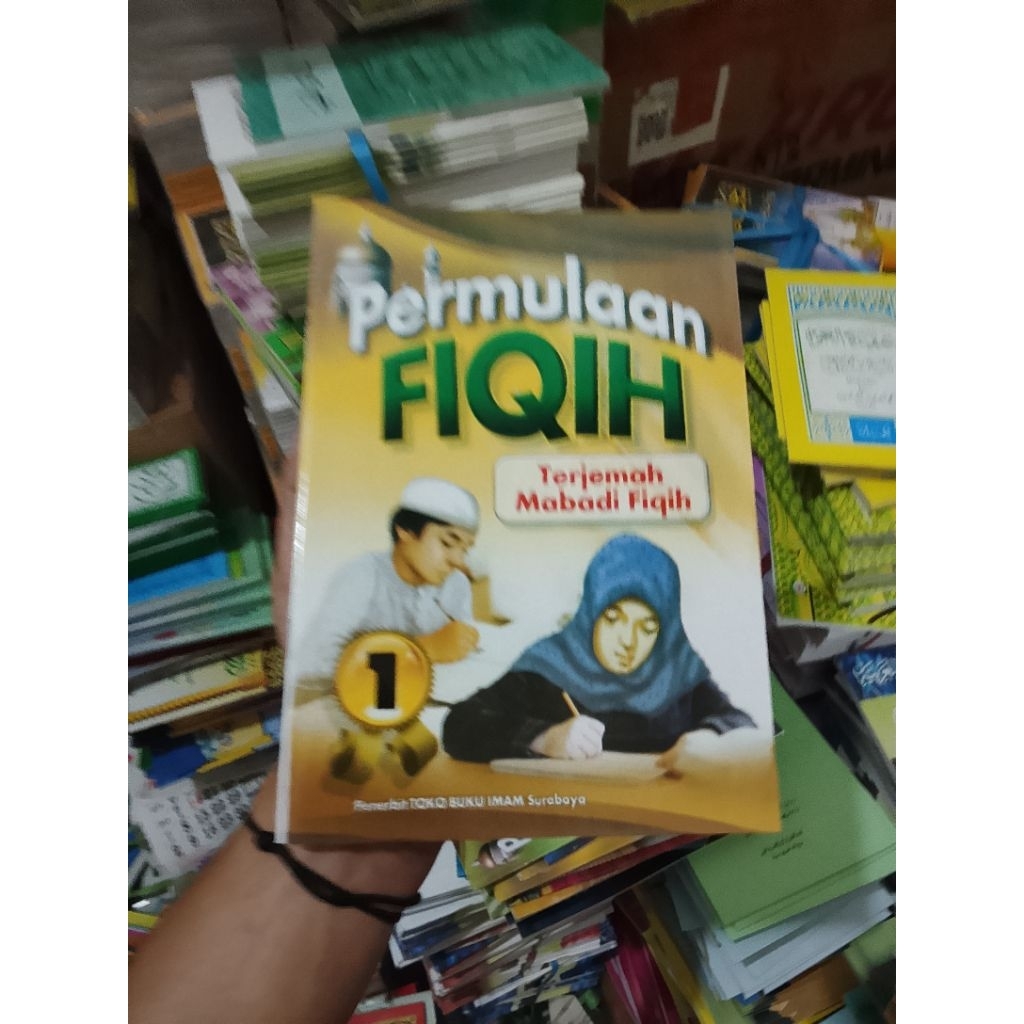 Buku PERMULAAN FIQIH JILID 1 Terjemahan Mabadi Fiqih