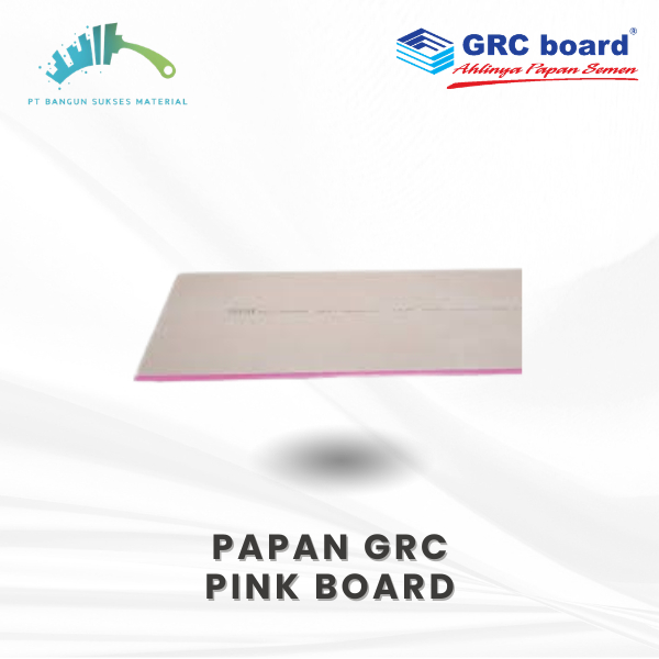 PINK BOARD by GRC BOARD 4mm (1.22 x 2.44m) - Papan Semen Fibercement Tahan Air, Api & Anti Rayap