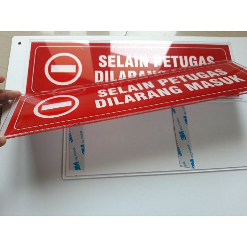 Akrilik Selain Petugas Dilarang Masuk
