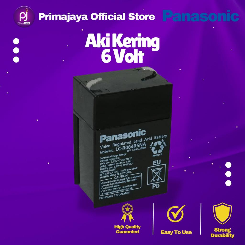 Aki Kering Panasonic 6V 4.5Ah/20HR Model LC-R064R5CH Ukuran 10x7x5cm Baterai Tabung Valve Regulated 