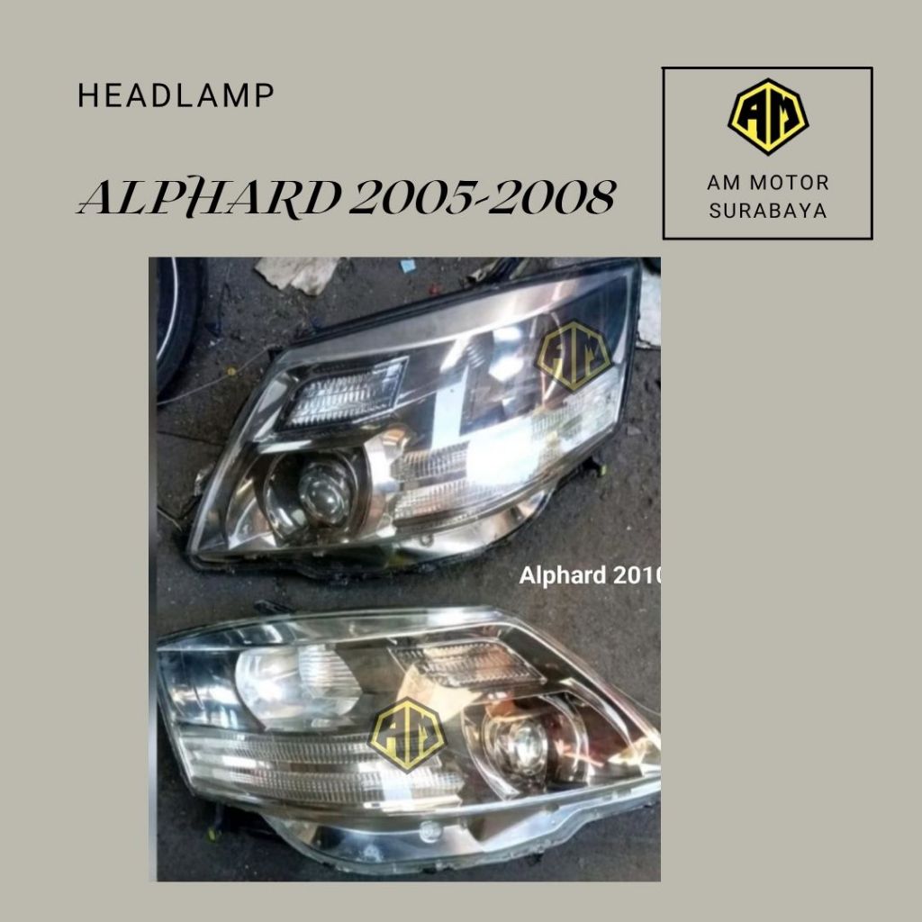 Headlamp ALPHARD 2005-2008