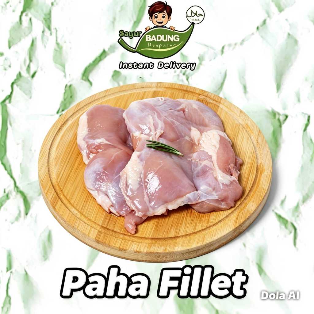 Paha Fillet Ayam 250gr- 1KG / PAHA AYAM FILLET