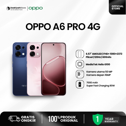 OPPO A6 PRO 4G Baru Segel RAM 8/128GB & 8/256GB AMOLED 6.57 Inch 120Hz 7000mAh IP68
