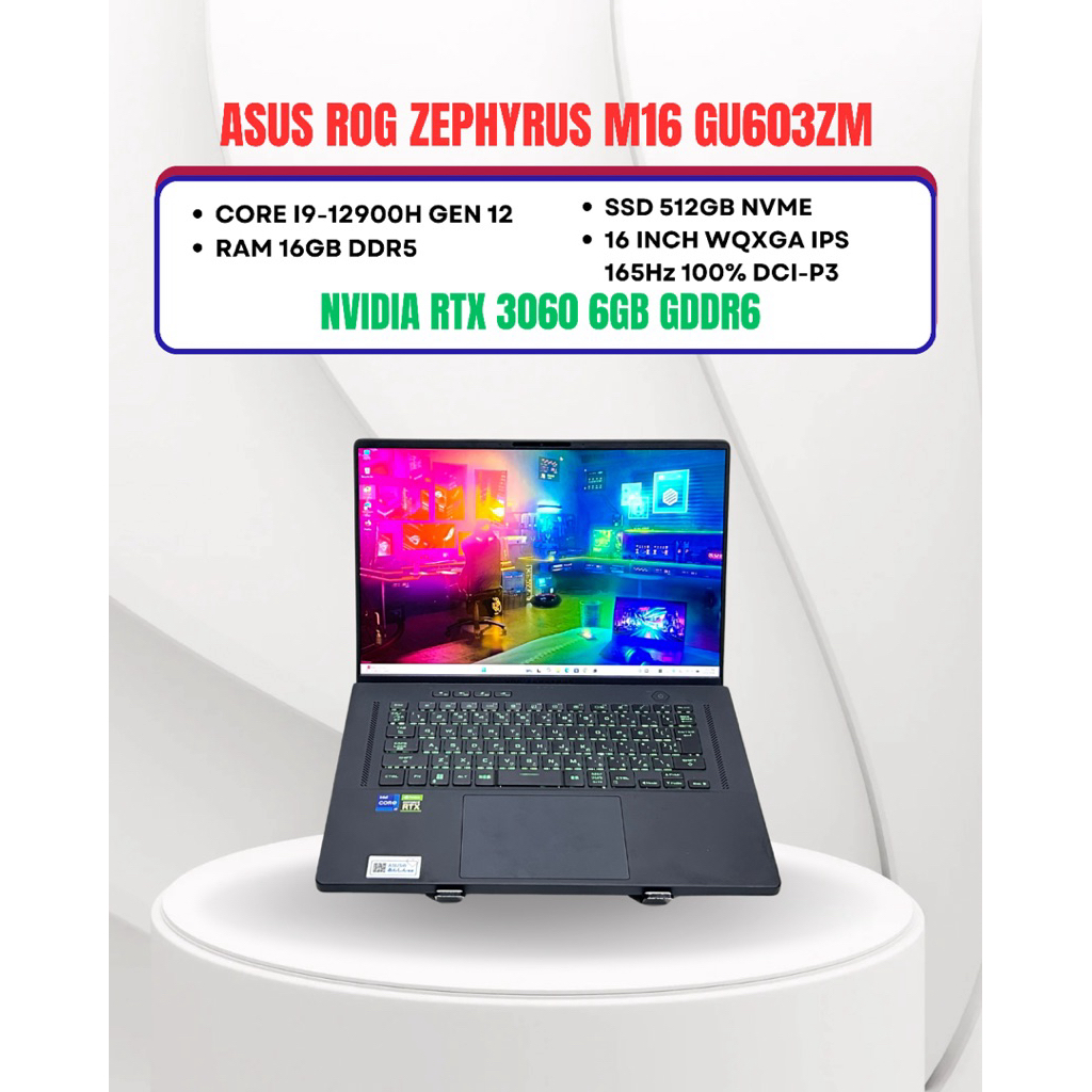ASUS ROG ZEPHYRUS M16 GU603ZM CORE I9-12900H RTX 3060 RAM 16GB SSD 512GB 16inci WQXGA IPS 165Hz 100s