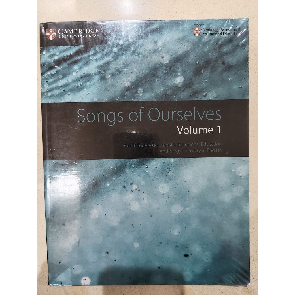 Songs of Ourselves Volume 1 Cambridge Assessment International Education Anthology of Poetry in Engl