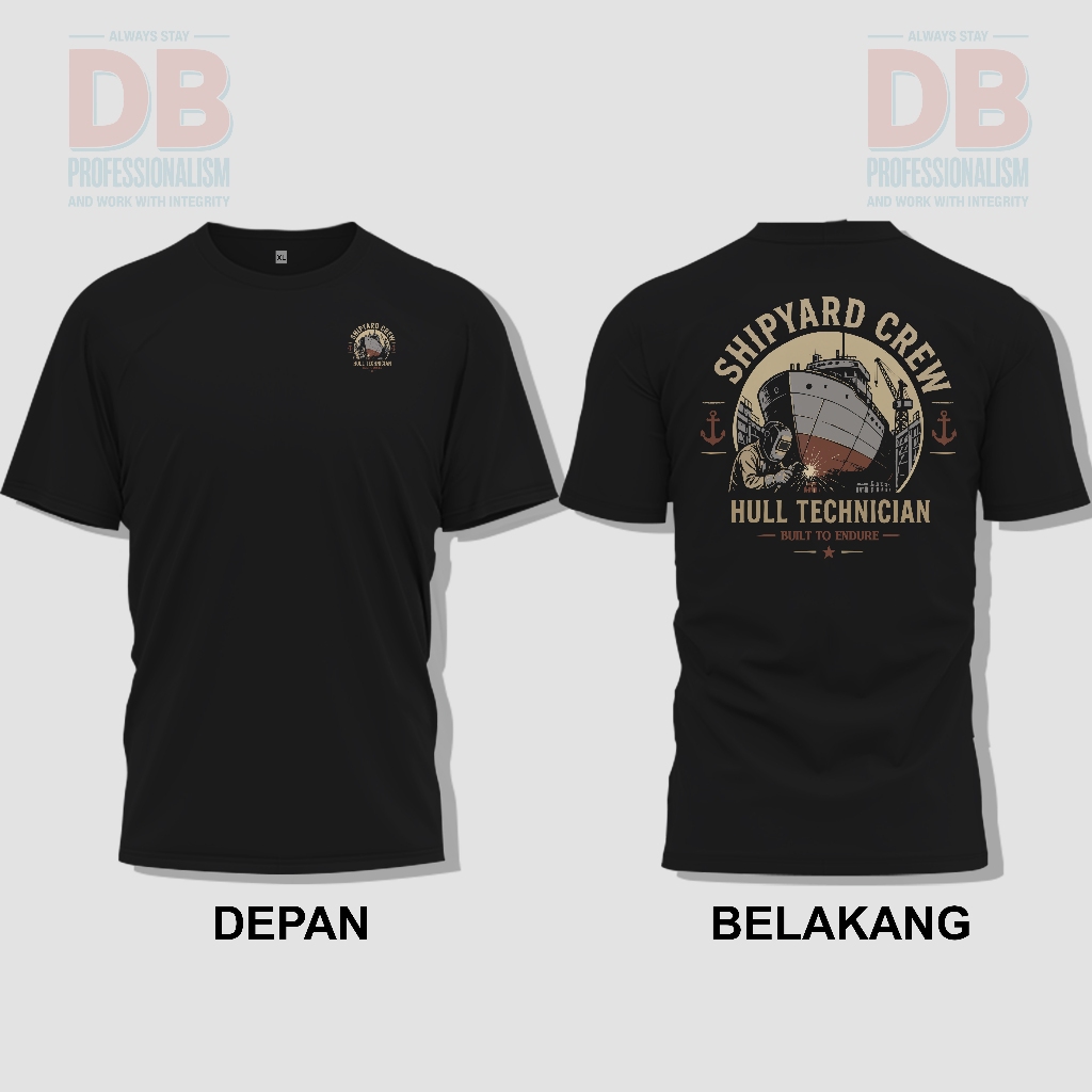 Kaos Pekerja Galangan Kapal | Shipyard Crew Hull Technician Built To Endure Kaos Lengan Panjang