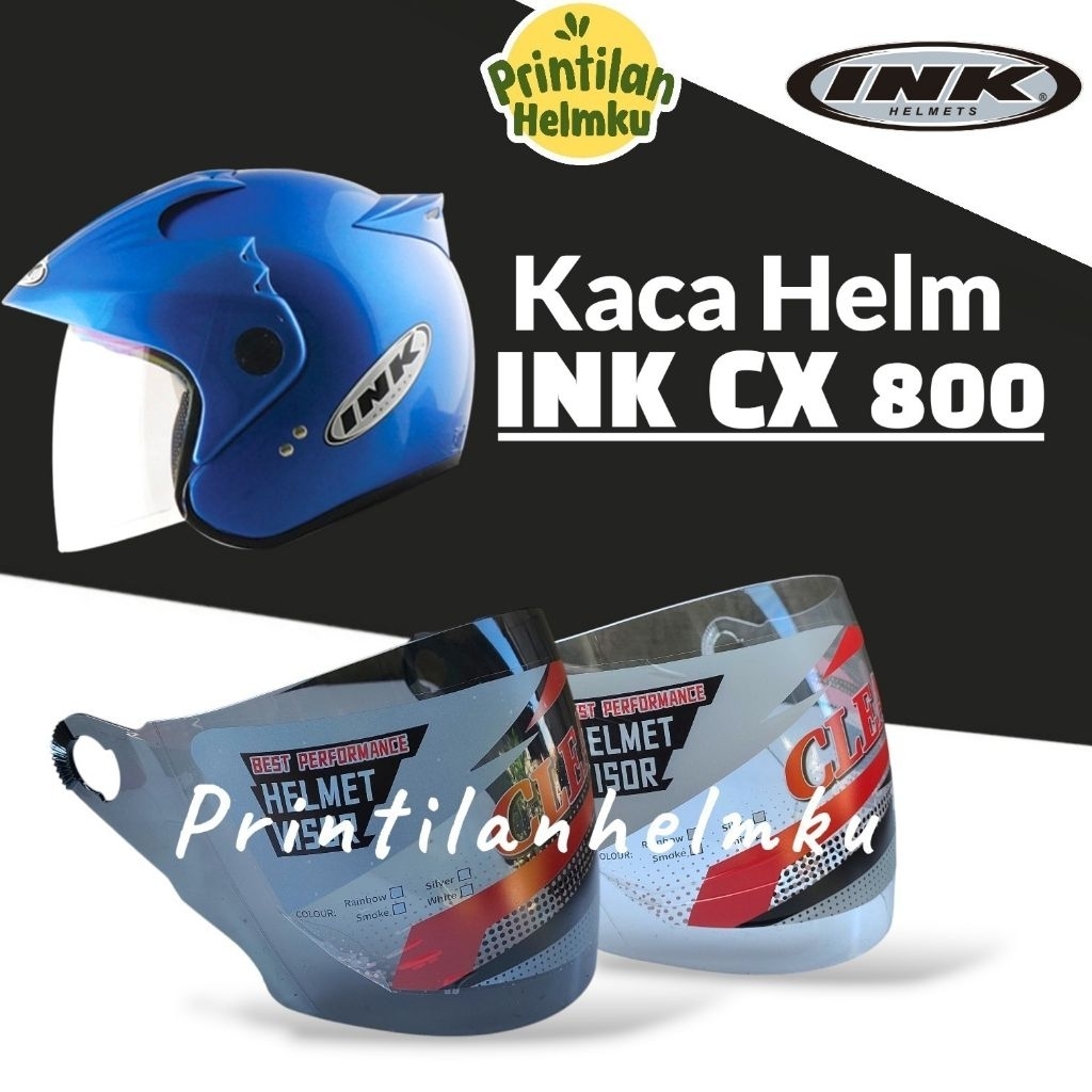 PRINTILANHELMKU Kaca Helm INK CX800