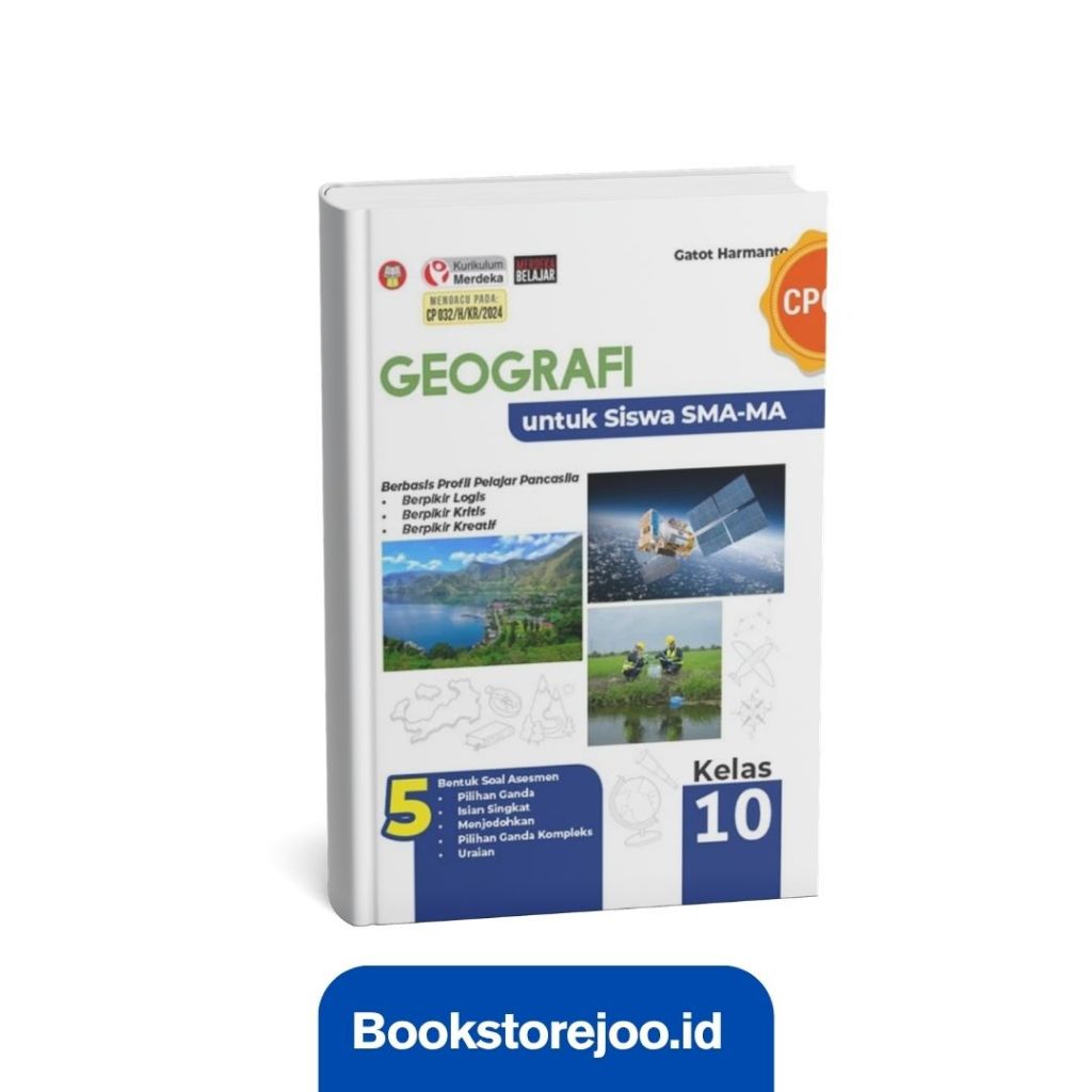 Geografi SMA/MA Kelas 10 Kurikulum Merdeka CP 032 ( Gatot Harmanto )