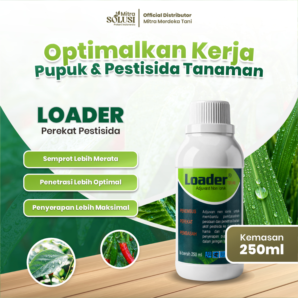LOADER 250ML - Perekat Penembus Perata Pestisida dan Mempercepat Penyerapan Pupuk