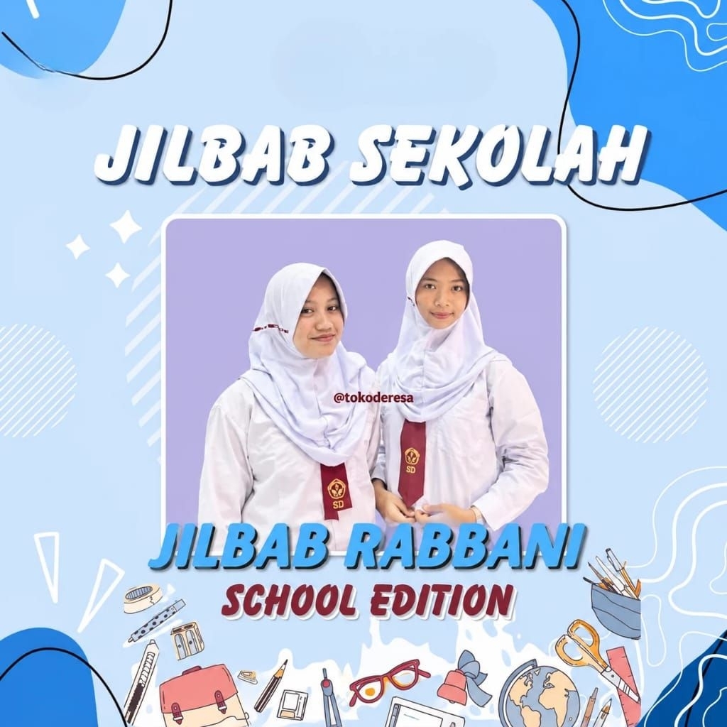JILBAB RABBANI Sekolah