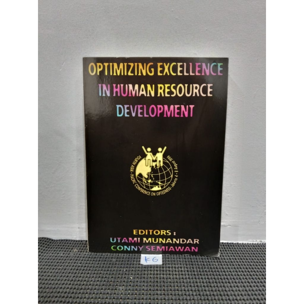 OPTIMIZING EXCELLENCE IN HUMAN RESOURCE DEVELOPMENT • UTAMI MUNANDAR