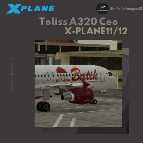 X Plane 11 / X Plane 12 Addon - Toliss Airbus a320 CEO (Classic Engine Option)