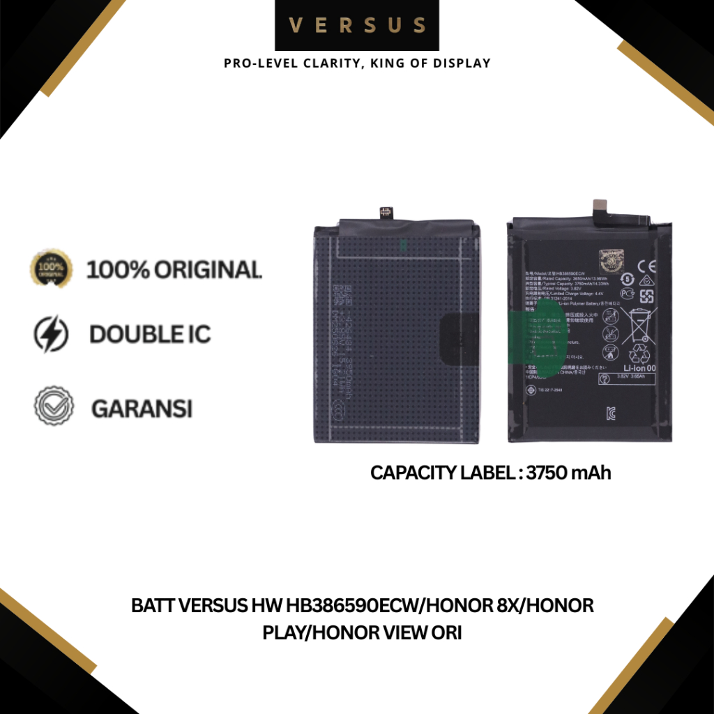 VERSUS - BATERAI HB386590ECW / HONOR 8X / HONOR PLAY / HONOR VIEW ORI / BATRE / BATTERE / BATTERY